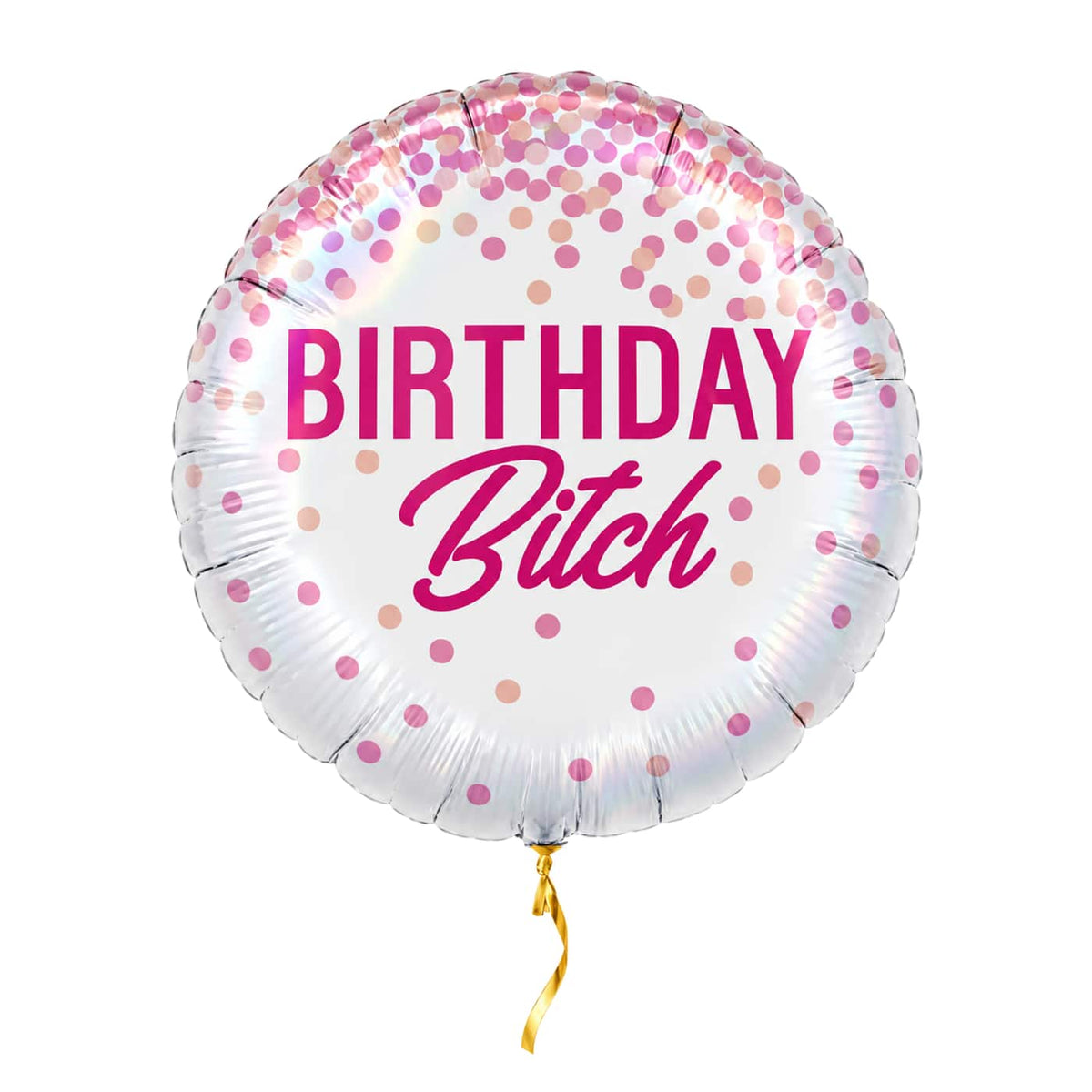 Birthday Bitch Helium Ballon – met helium gevuld, met gouden lint