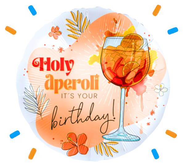 Holy Aperoli It's Your Birthday Helium Ballon - Gevuld Met Helium - 46 cm - Ballonnenshop.nl