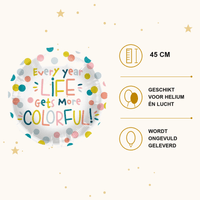 Life Gets Colorful Folie Ballon - 45 cm - Ballonnenshop.nl