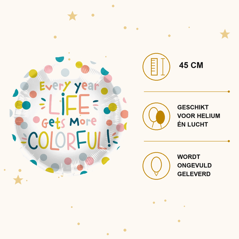 Life Gets Colorful Folie Ballon - 45 cm - Ballonnenshop.nl